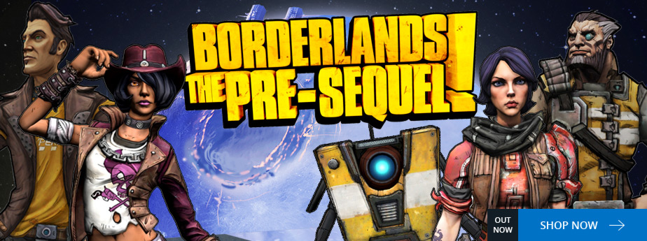Borderlands: The Pre-Sequel! Out Now